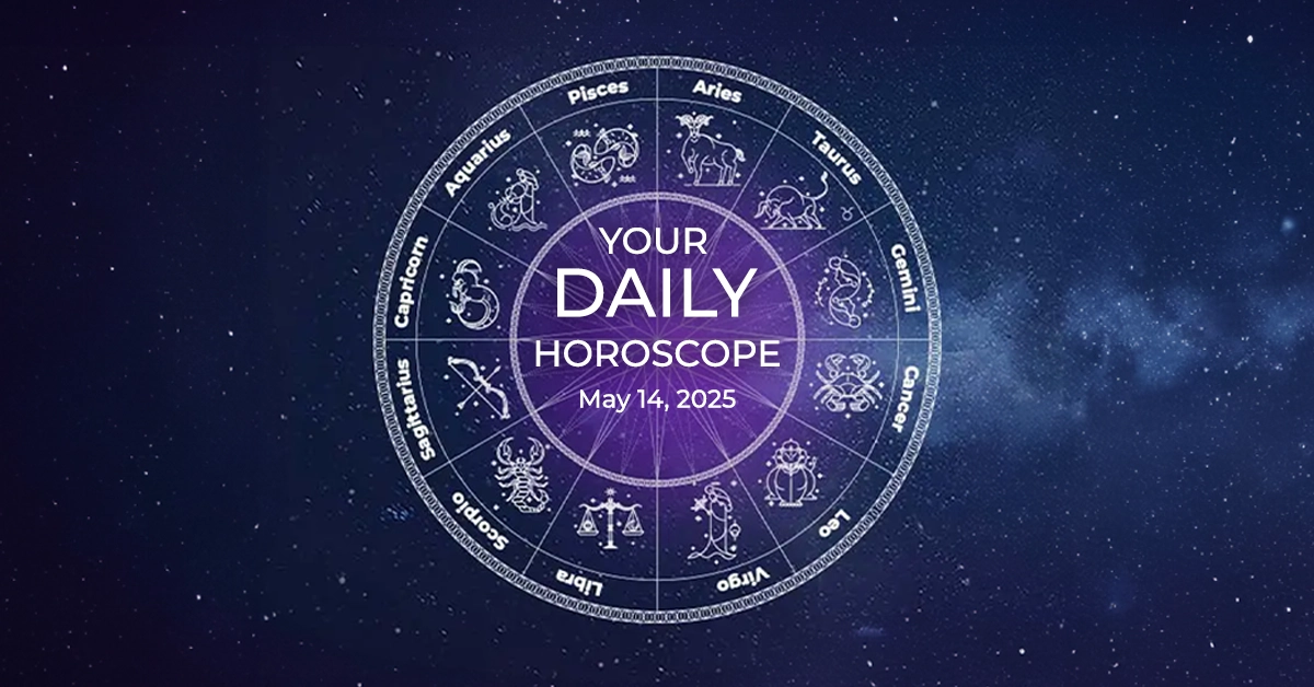 Daily Horoscopes for Wednesday May 14: What Your Sign Reveals